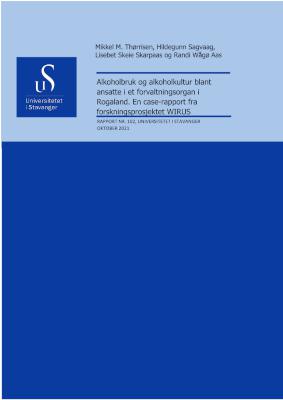 Cover for Alkoholbruk og alkoholkultur blant ansatte i et forvaltningsorgan i Rogaland: En case-rapport fra forskningsprosjektet WIRUS