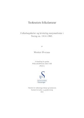 Cover for Teokratiets folkelærarar: Folkehøgskular og kristeleg nasjonalisme i Noreg ca. 1814-1905