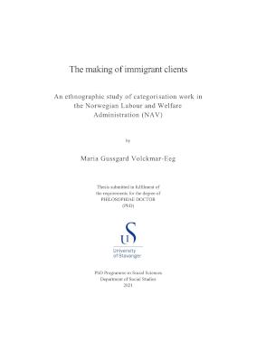 Cover for The making of immigrant clients: An ethnographic study of categorisation work in the Norwegian Labour and Welfare Administration (NAV)