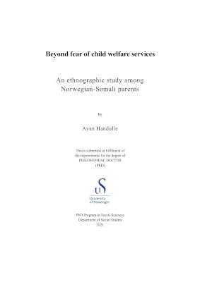 Cover for Beyond fear of child welfare services: An ethnographic study among Norwegian-Somali parents