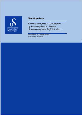 Cover for Barnekonvensjonen: Kompetanse og kunnskapsbehov i høyere utdanning og blant fagfolk i feltet