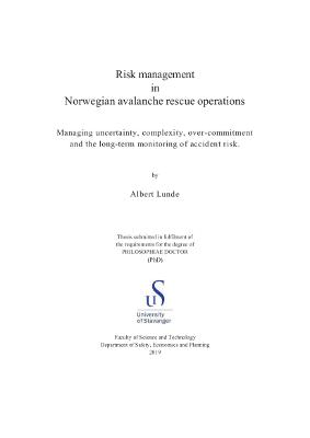 Cover for Risk management in Norwegian avalanche rescue operations: Managing uncertainty, complexity, overcommitment and the long-term monitoring of accident risk