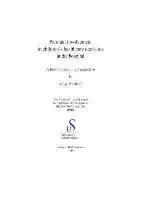 Cover for Parental involvement in children’s healthcare decisions at the hospital: A health-promoting perspective