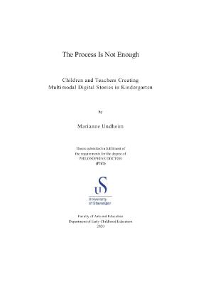 Cover for The Process Is Not Enough: Children and Teachers Creating Multimodal Digital Stories in Kindergarten