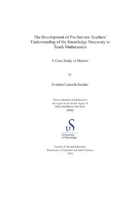 Cover for The  Development of Pre-Service Teachers’ Understanding of the Knowledge Necessary to Teach Mathematics: A Case Study in Malawi